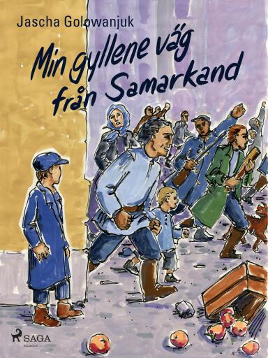 Portada del libro «Min gyllene väg från Samarkand», de Jascha Golowanjuk