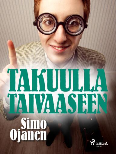 Portada del libro «Takuulla taivaaseen», de Simo Ojanen