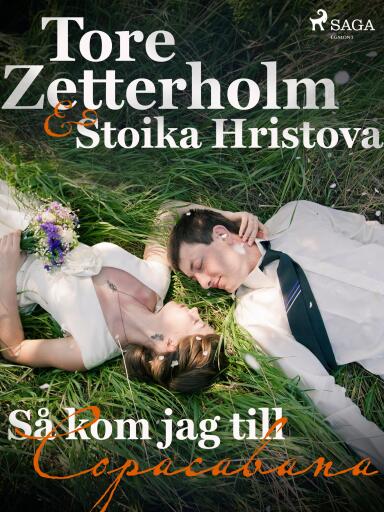Portada del libro «Så kom jag till Copacabana», de Tore Zetterholm, Stoika Hristova