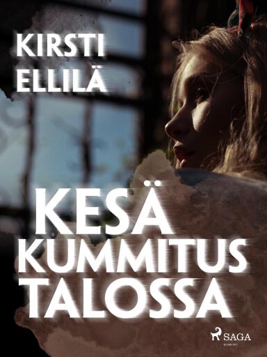 Portada del libro «Kesä Kummitustalossa», de Kirsti Ellilä
