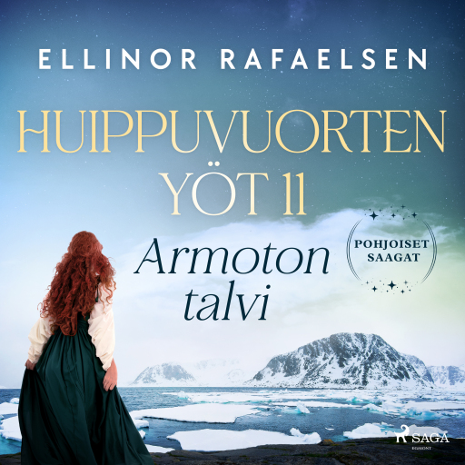 Portada del audiolibro «Armoton talvi – Huippuvuorten yöt 11», de Ellinor Rafaelsen