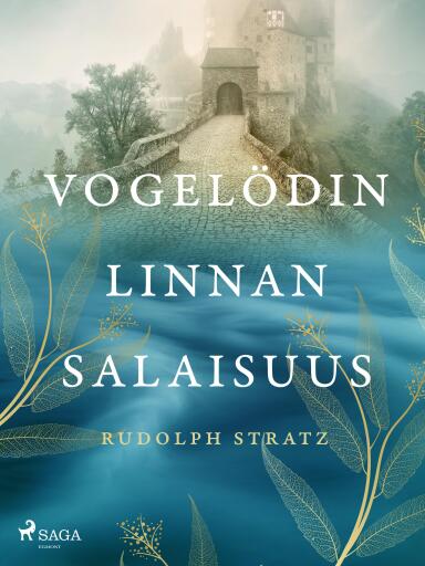 Portada del libro «Vogelödin linnan salaisuus», de Rudolph Stratz