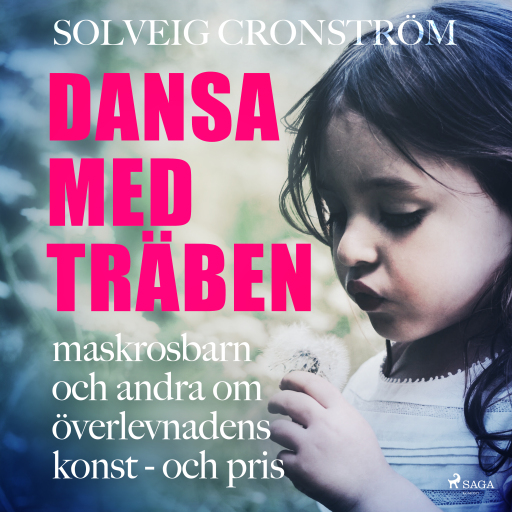 Portada del audiolibro «Dansa med träben», de Solveig Cronström