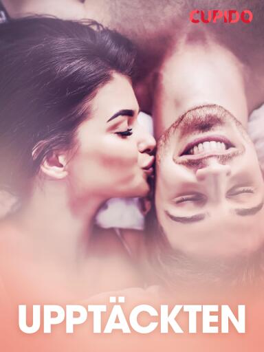Portada del libro «Upptäckten - erotiska noveller», de Cupido