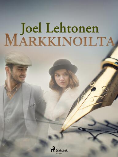Portada del libro «Markkinoilta», de Joel Lehtonen
