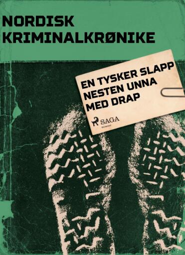 Portada del libro «En tysker slapp nesten unna med drap», de Diverse