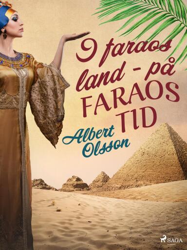 Portada del libro «I faraos land - på faraos tid», de Albert Olsson