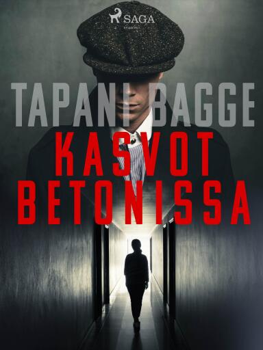 Portada del libro «Kasvot betonissa», de Tapani Bagge