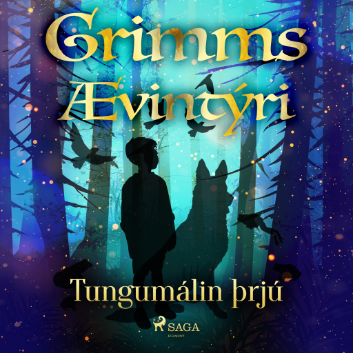 Portada del audiolibro «Tungumálin þrjú», de Grimmsbræður