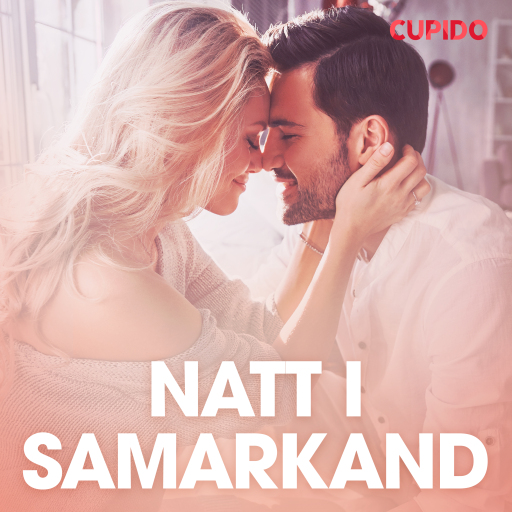 Portada del audiolibro «Natt i Samarkand - erotiska noveller», de Cupido