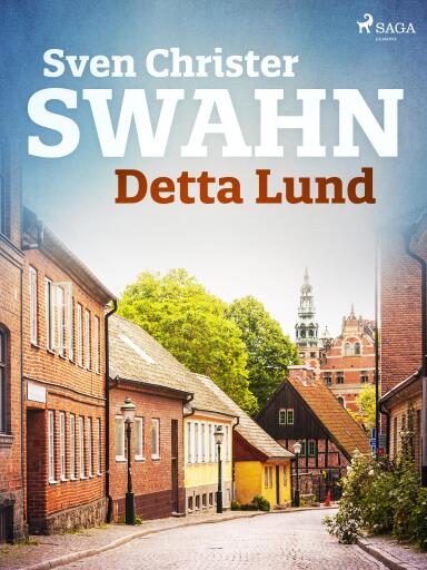 Portada del libro «Detta Lund», de Sven Christer Swahn
