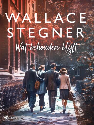 Portada del libro «Wat behouden blijft», de Wallace Stegner