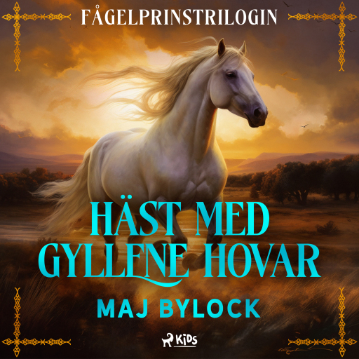 Portada del audiolibro «Häst med gyllene hovar», de Maj Bylock