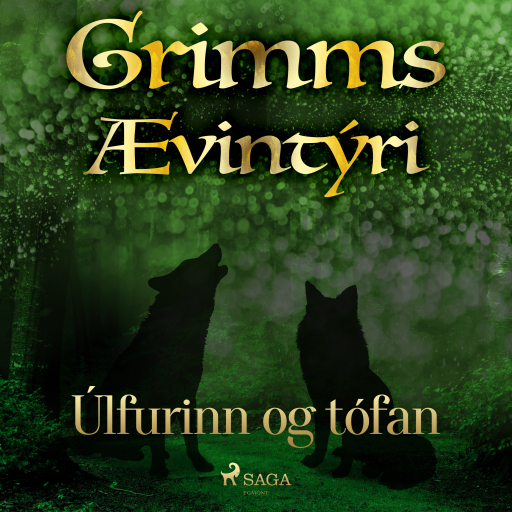 Portada del audiolibro «Úlfurinn og tófan», de Grimmsbræður