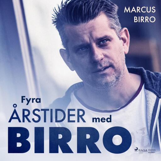 Portada del audiolibro «Fyra årstider med Birro», de Marcus Birro