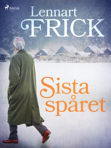 Portada del libro «Sista spåret», de Lennart Frick