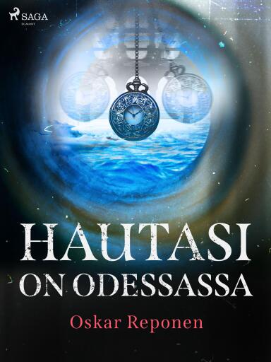Portada del libro «Hautasi on Odessassa», de Oskar Reponen