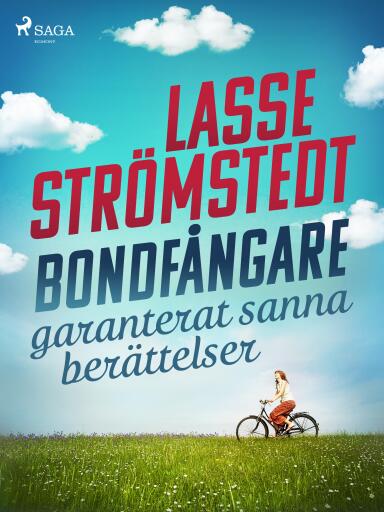 Portada del libro «Bondfångare – garanterat sanna berättelser», de Lasse Strömstedt
