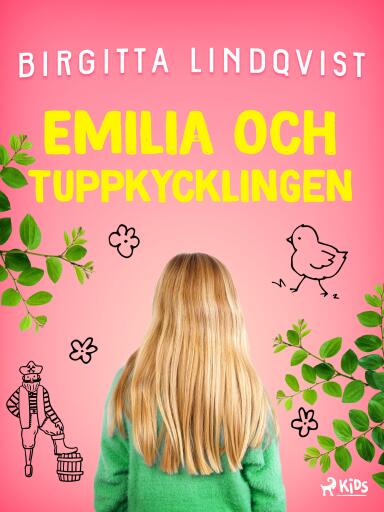 Portada del libro «Emilia och tuppkycklingen», de Birgitta Lindqvist