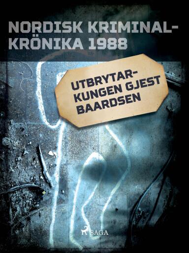 Portada del libro «Utbrytarkungen Gjest Baardsen», de Diverse