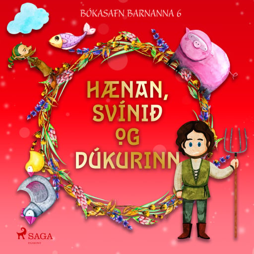 Portada del audiolibro «Hænan, svínið og dúkurinn», de Óþekktur