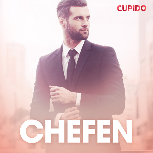 Portada del audiolibro «Chefen - erotiska noveller», de Cupido