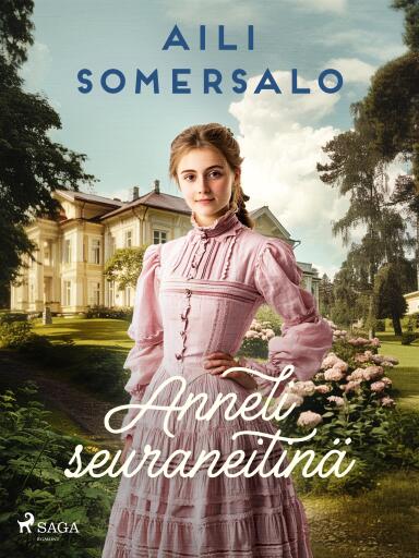 Portada del libro «Anneli seuraneitinä», de Aili Somersalo