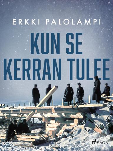 Portada del libro «Kun se kerran tulee», de Erkki Palolampi