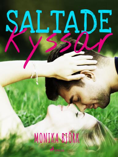 Portada del libro «Saltade kyssar», de Monika Björk