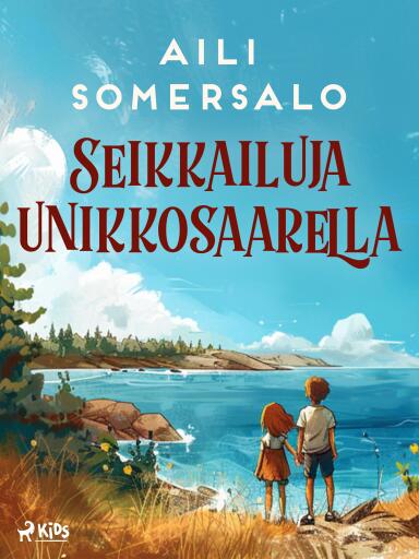 Portada del libro «Seikkailuja unikkosaarella», de Aili Somersalo