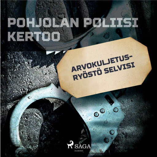 Portada del audiolibro «Arvokuljetusryöstö selvisi», de Eri tekijöitä