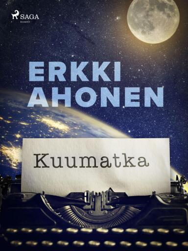 Portada del libro «Kuumatka», de Erkki Ahonen
