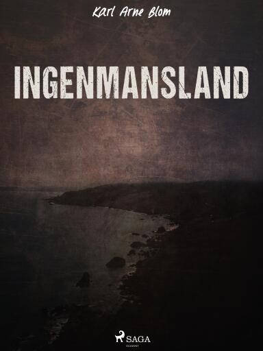 Portada del libro «Ingenmansland», de Karl Arne Blom