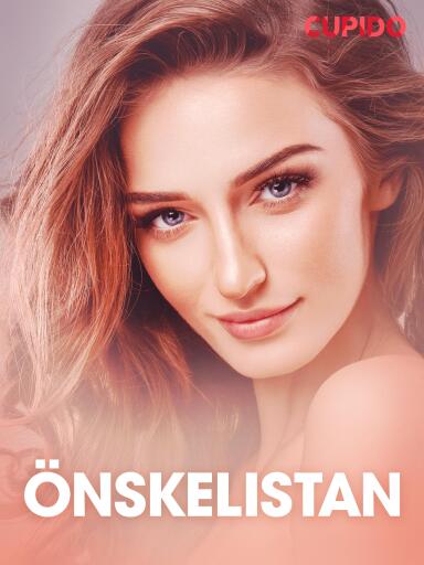 Portada del libro «Önskelistan - erotiska noveller», de Cupido