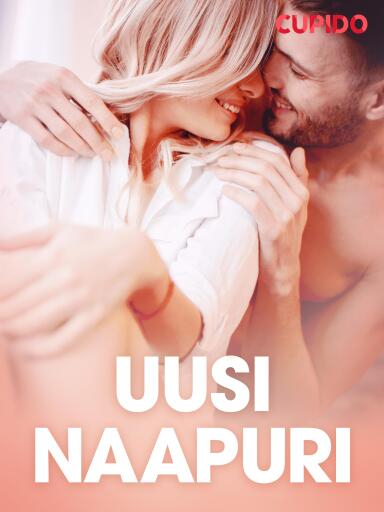 Portada del libro «Uusi naapuri – eroottinen novelli», de Cupido