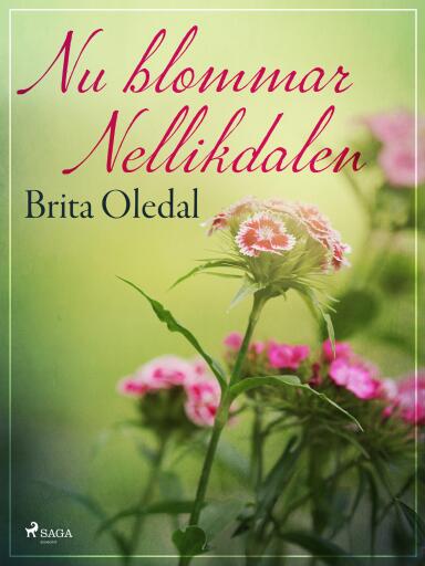Portada del libro «Nu blommar Nellikdalen», de Brita Oledal