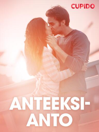 Portada del libro «Anteeksianto – eroottinen novelli», de Cupido