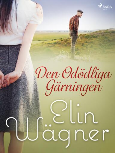 Portada del libro «Den odödliga gärningen», de Elin Wägner