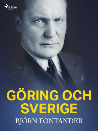 Portada del libro «Göring och Sverige», de Björn Fontander