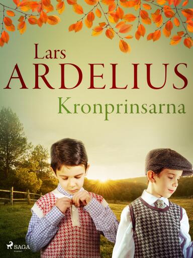 Portada del libro «Kronprinsarna», de Lars Ardelius