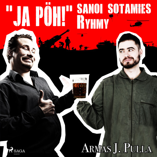 Portada del audiolibro «"Ja pöh!" sanoi sotamies Ryhmy», de Armas J. Pulla
