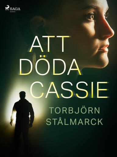Portada del libro «Att döda Cassie», de Torbjörn Stålmarck