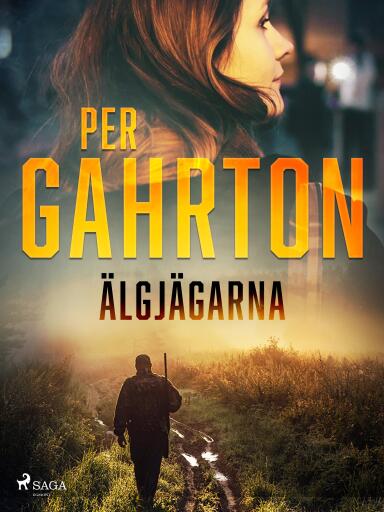 Portada del libro «Älgjägarna», de Per Gahrton
