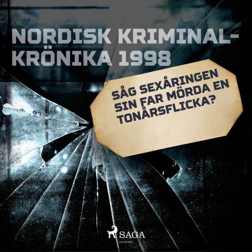 Portada del audiolibro «Såg sexåringen sin far mörda en tonårsflicka?», de Diverse