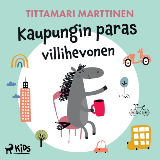 Portada del audiolibro «Kaupungin paras villihevonen», de Tittamari Marttinen