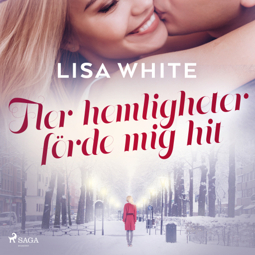 Portada del audiolibro «Fler hemligheter förde mig hit», de Lisa White