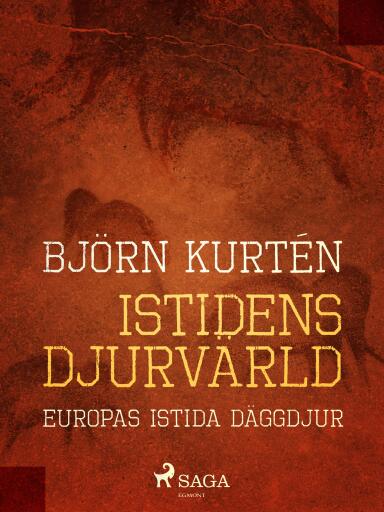 Portada del libro «Istidens djurvärld : Europas istida däggdjur», de Björn Kurtén