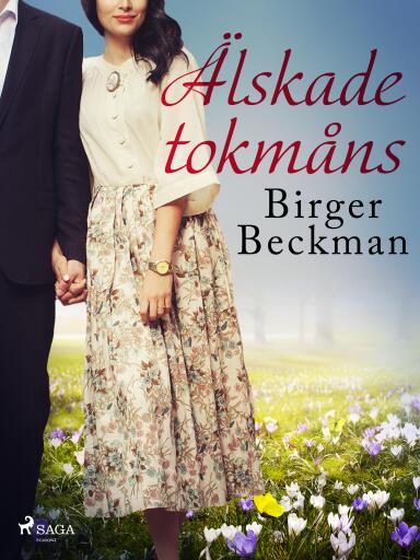 Portada del libro «Älskade tokmåns», de Birger Beckman
