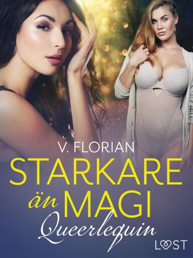 Portada del libro «Queerlequin: Starkare än magi», de V. Florian