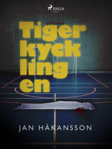 Portada del libro «Tigerkycklingen», de Jan Håkansson